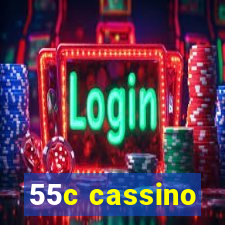 55c cassino